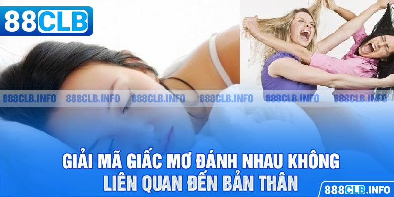 Nằm Mơ Thấy Đánh Nhau Đánh Đề Số Mấy - Giải Đáp Chi Tiết - Getuxa