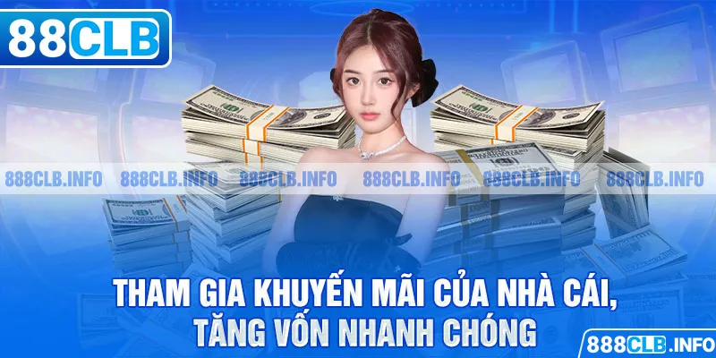 Khuyến Mãi 88CLB: Cập Nhật Đầy Đủ Chương Trình Hấp Dẫn - Getuxa