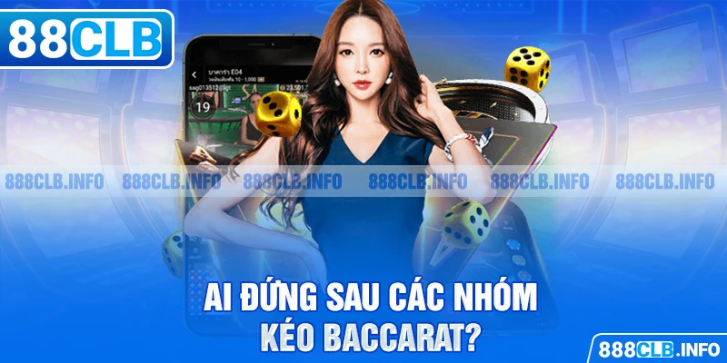 Nhóm Kéo Baccarat Là Gì? Lợi Ích Khi Tham Gia Nhóm Kéo Baccarat - Getuxa