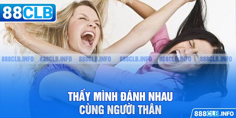 Nằm Mơ Thấy Đánh Nhau Đánh Đề Số Mấy - Giải Đáp Chi Tiết - Getuxa