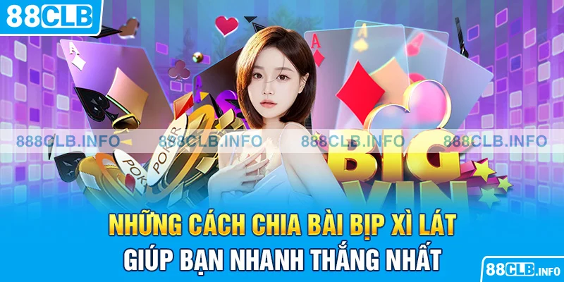 Bật Mí 6+ Cách Chia Bài Bịp Xì Lát Đến Từ Các Chuyên Gia - Getuxa