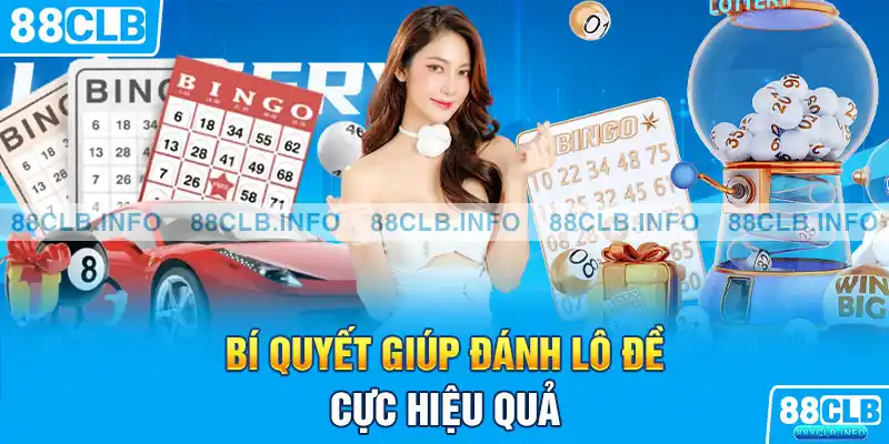 Cách Chơi Lô Đề Chuyên Nghiệp Nhất Hiện Nay Cho Tân Thủ - 888clb.info - Getuxa