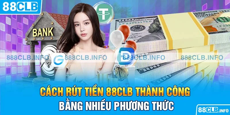 Rút Tiền 88CLB - Rinh Thưởng Về Tay Chỉ Trong Một Nốt Nhạc - Getuxa