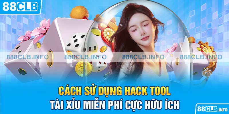 Hack Tool Tài Xỉu Miễn Phí - Công Cụ Giúp Người Chơi Về Bờ - Getuxa