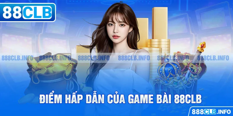 Game Bài 88CLB - Chơi Bài Trực Tuyến Đổi Thưởng Uy Tín - Getuxa