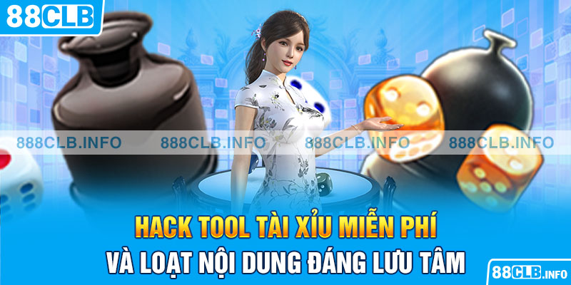 Hack Tool Tài Xỉu Miễn Phí - Công Cụ Giúp Người Chơi Về Bờ - Getuxa