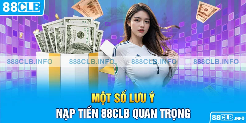 Nạp Tiền 88CLB - Thực Hiện Nhanh Gọn Chỉ Qua Vài Bước - Getuxa