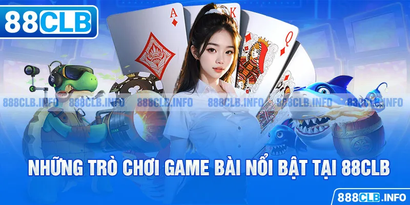Game Bài 88CLB - Chơi Bài Trực Tuyến Đổi Thưởng Uy Tín - Getuxa