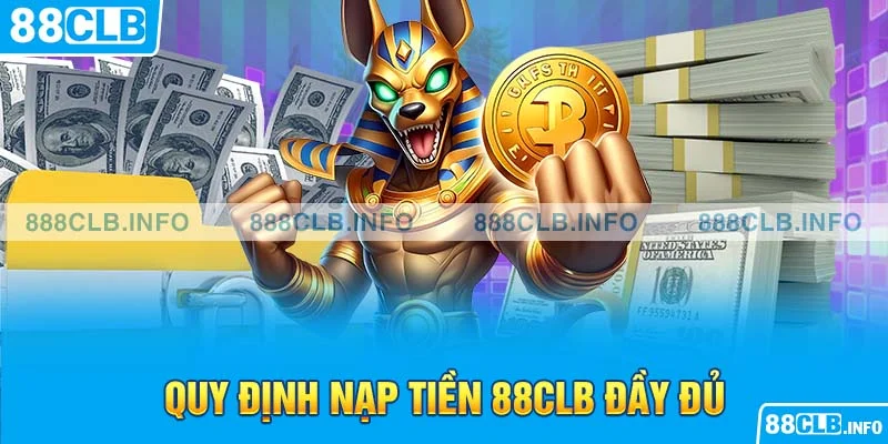 Nạp Tiền 88CLB - Thực Hiện Nhanh Gọn Chỉ Qua Vài Bước - Getuxa