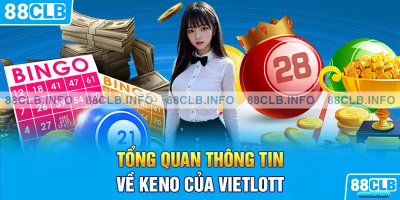Hướng Dẫn Cách Chơi Keno Chi Tiết Và Dễ Hiểu Nhất - Getuxa