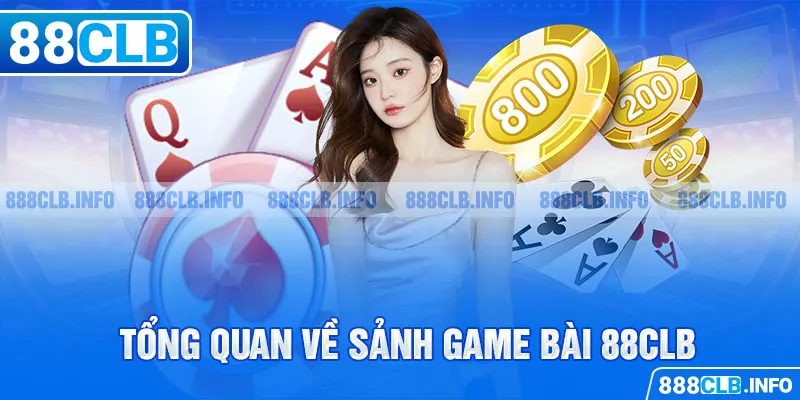 Game Bài 88CLB - Chơi Bài Trực Tuyến Đổi Thưởng Uy Tín - Getuxa