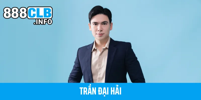 Trần Đại Hải - Người Đưa 88CLB Lên Tầm Cao Mới - Getuxa