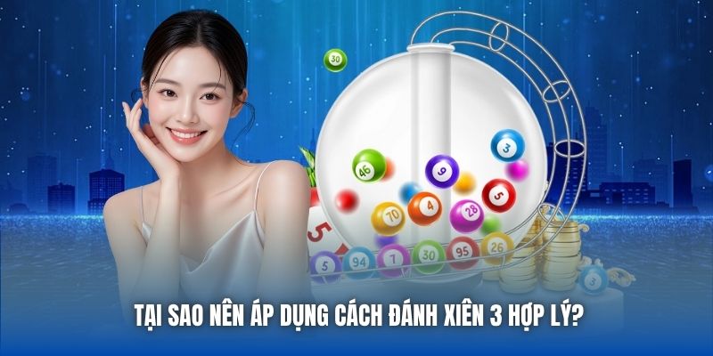 Cách Chơi Lô Đề Xiên 3 Chuẩn Xác Để Thắng Lớn Mỗi Ngày - Getuxa