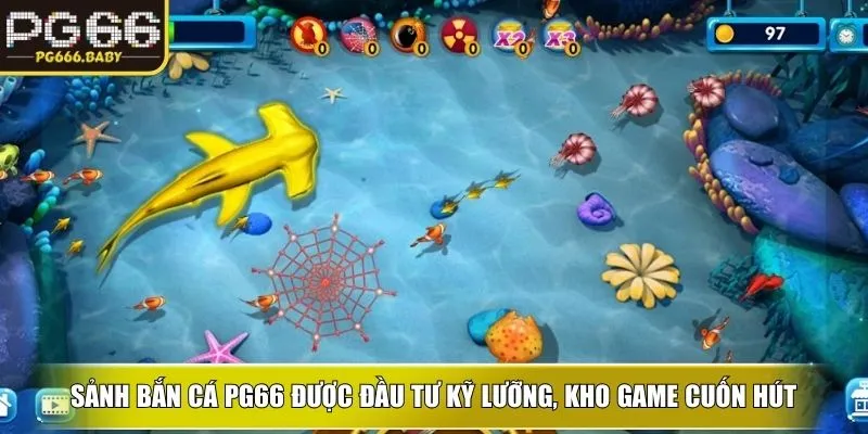 Bắn Cá PG66 – Khám Phá Đại Dương Rộng Lớn Với Thưởng Lớn - Getuxa