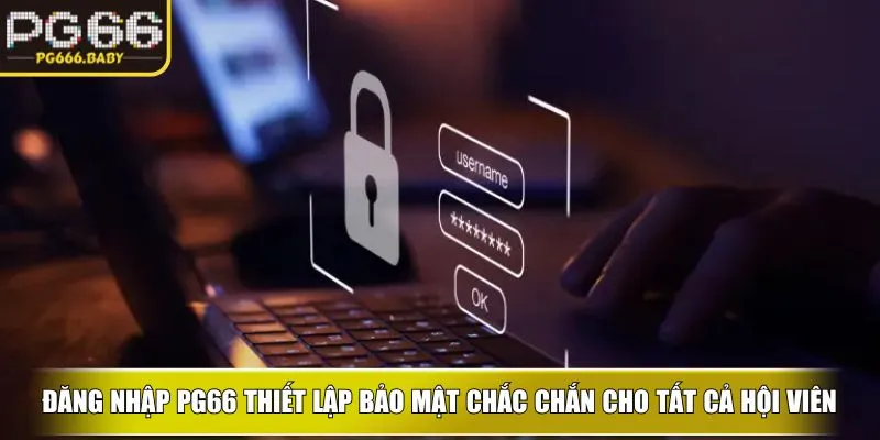 Đăng Nhập PG66 – Trải Nghiệm An Toàn Cho Mọi Hội Viên - Getuxa