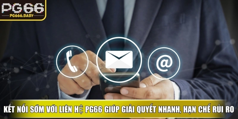 Liên Hệ PG66 – Hỗ Trợ Nhanh Chóng, An Toàn, Chính Xác - Getuxa