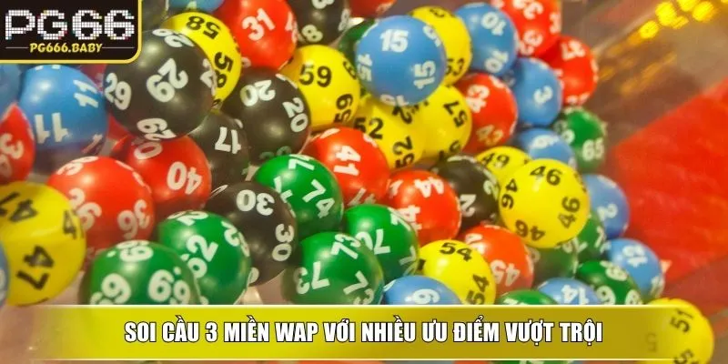 Soi cầu 3 miền Wap – Trải nghiệm chuẩn xác cùng PG66 - Getuxa