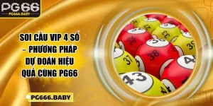 Xổ Số PG66 Trúng Lớn Cùng Tỷ Lệ Trả Thưởng Vượt Trội - Getuxa