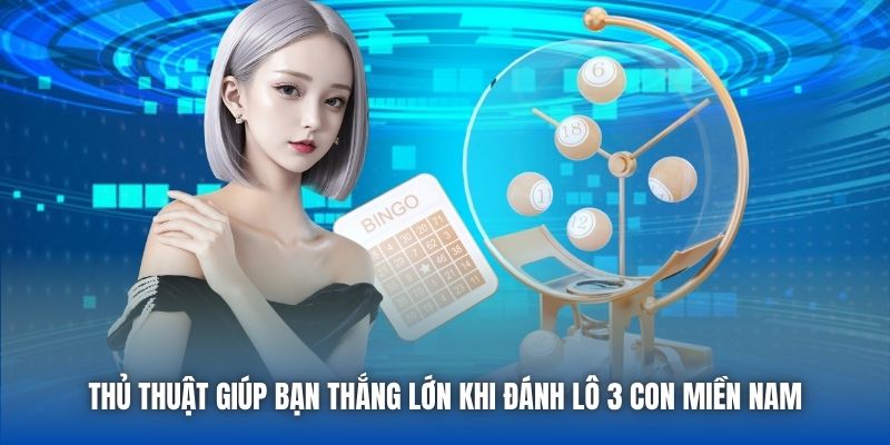 Lô 3 Con Miền Nam Là Gì - Thông Tin Tổng Quan Về Bộ Môn - Getuxa