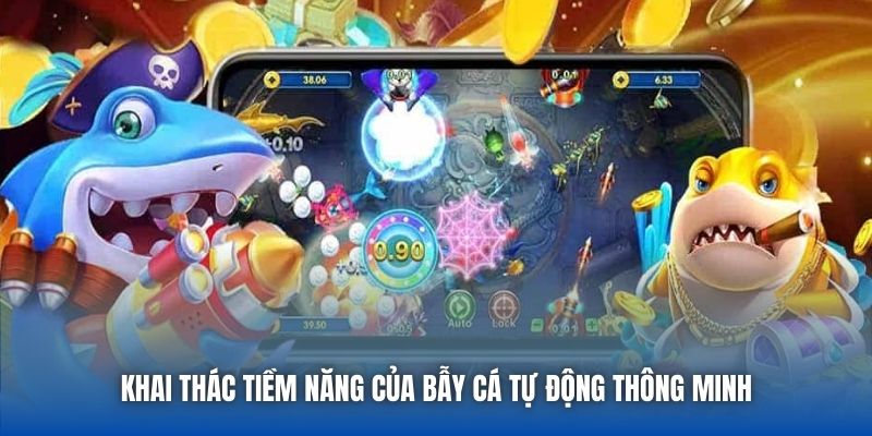 Bẫy Cá Tự Động Thông Minh - Chiến Thuật Đột Phá Cho Bet Thủ - Getuxa
