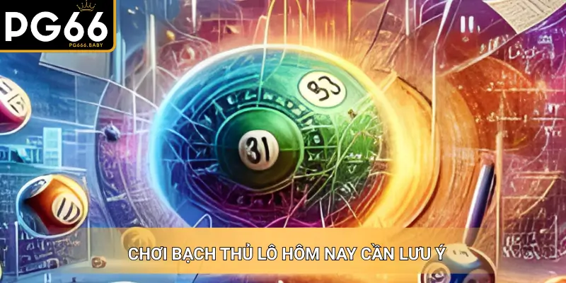 Bạch Thủ Lô Hôm Nay – Dự Đoán Chuẩn Nhất Từ Chuyên Gia - Getuxa