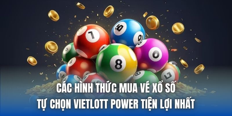 Xổ Số Tự Chọn Vietlott Power - Cơ Hội Đổi Đời Từ Các Con Lô - Getuxa