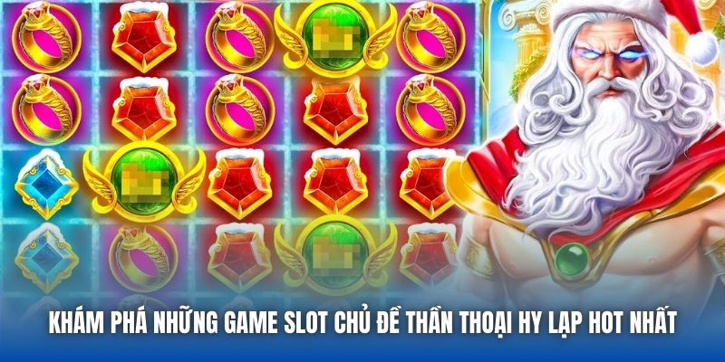 Tổng Hợp Slot Chủ Đề Thần Thoại Hy Lạp Hot Nhất Hiện Nay - Getuxa
