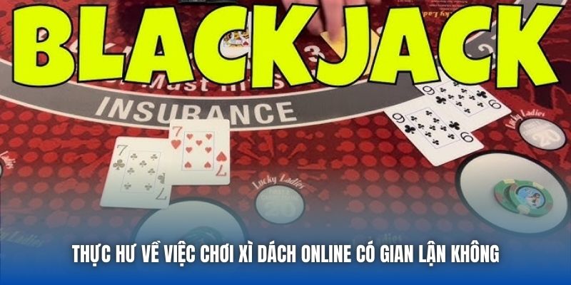 Chơi Xì Dách Online Có Gian Lận Không Và Các Sự Thật Bất Ngờ - Getuxa