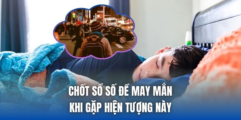 Mơ Bị Lạc Trong Thành Phố Điềm Gì? Giải Mã Mới Nhất 2026 - Getuxa