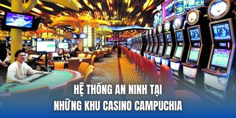 Du Lịch Casino Campuchia Có An Toàn Không & Giải Đáp - Getuxa