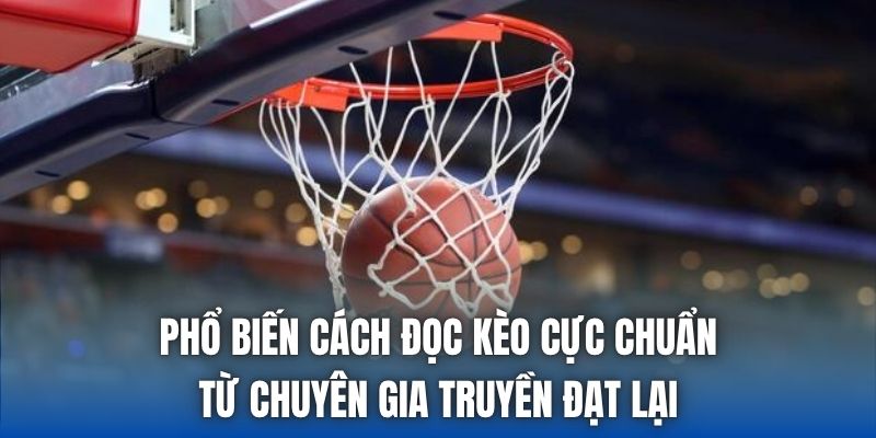 Cược Tổng Điểm Bóng Rổ - Chi Tiết Cách Chơi Và Mẹo Đặt Tiền - Getuxa